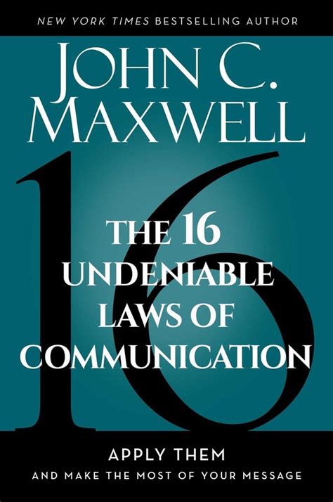 The 16 Undeniable Laws of Communication | Book by John C. Maxwell | Official Publisher Page ...