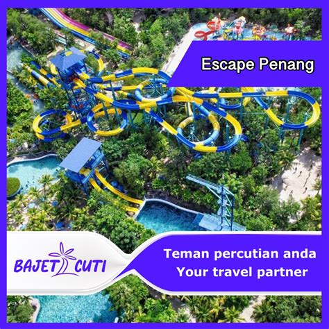 ESCAPE Penang One Day Pass Ticket | bajet2cuti