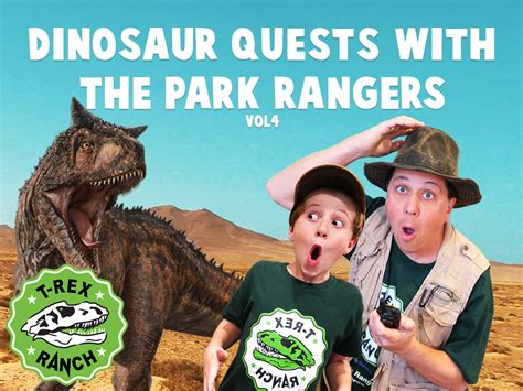 Prime Video: Dinosaur Quests with The Park Rangers by T-Rex Ranch