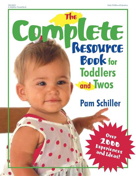 The Complete Resource Book for Toddlers and Twos: Over 2000 Experiences and Ideas (Complete ...