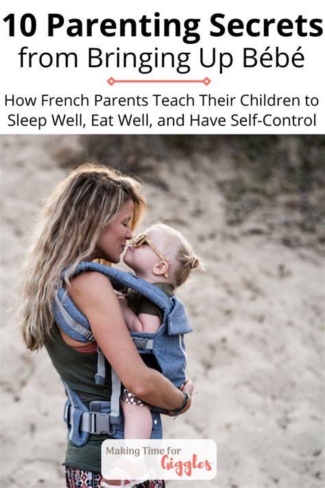 Why Every Parent Should Read Bringing Up Bébé: 10 Lessons I Learned from the French - Making ...