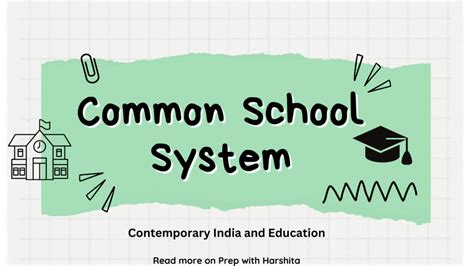 Common School System - Prep With Harshita