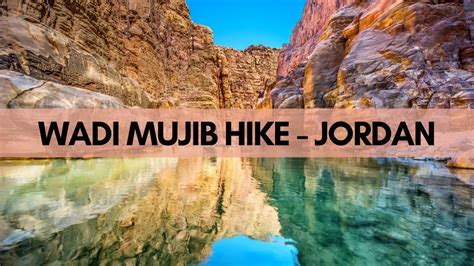 Wadi Mujib Siq trail "hike" - everything you need to know about it! - Our Life, Our Travel