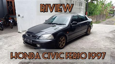 RIVIEW HONDA CIVIC FERIO 1997 - YouTube