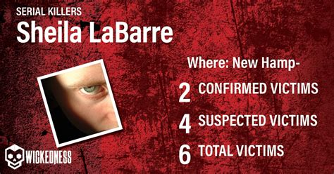 Sheila LaBarre - 2 proven victims 4 potential victims