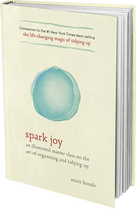 Life Lessons Inspired by Marie Kondo's Book "Spark Joy"