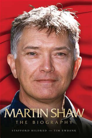 Martin Shaw: The Biography by Stafford Hildred — Reviews, Discussion ...