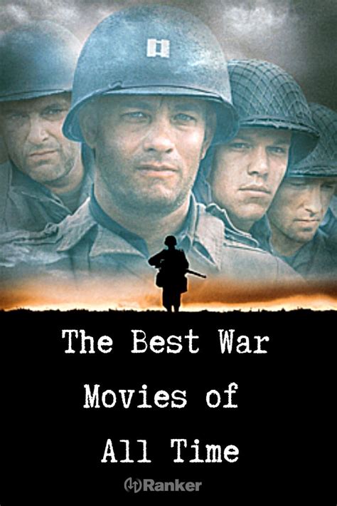 The best war movies! Here is a ranked list of the greatest movies that are about war. There are ...