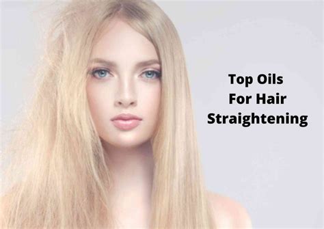 5 Best Oil For Straightening Hair 2024 - Hair Everyday Review