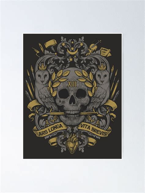 "ARS LONGA, VITA BREVIS" Poster for Sale by medusadollmaker | Redbubble