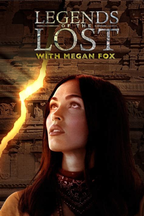 Legends of the Lost with Megan Fox (2018)