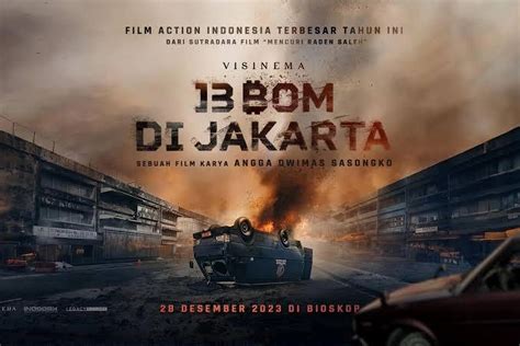 Nonton Film 13 Bom di Jakarta Bukan LK21 Film Action Indonesia Terbaru ...