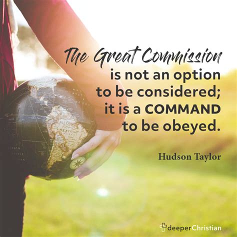 The Great Commission – Hudson Taylor | Deeper Christian Quotes