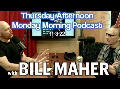 Bill Maher joins Bill Burr's podcast. : r/Maher