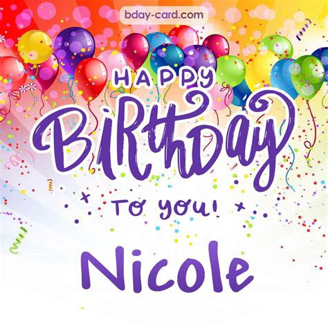 Birthday images for Nicole 💐 — Free happy bday pictures and photos | BDay-card.com