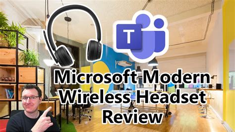 Microsoft Modern Wireless Headset Review (Teams Certified Headset ...