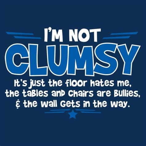 Clumsy Quotes. QuotesGram