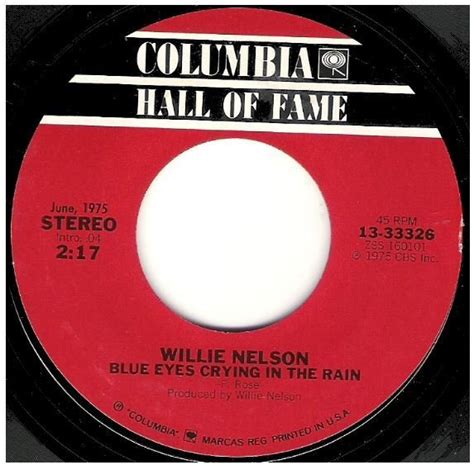 Nelson, Willie / Blue Eyes Crying In the Rain | Columbia 13-33326 ...