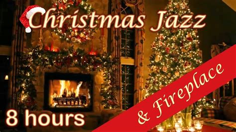 8 HOURS Christmas JAZZ ♫ Christmas Music INSTRUMENTAL Fireplace ♫ So... | Christmas music ...