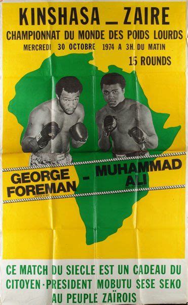 Poster for the Rumble in the jungle, Zaire c. 1974 Mobutu Sese Seko, George Foreman, Rumble In ...