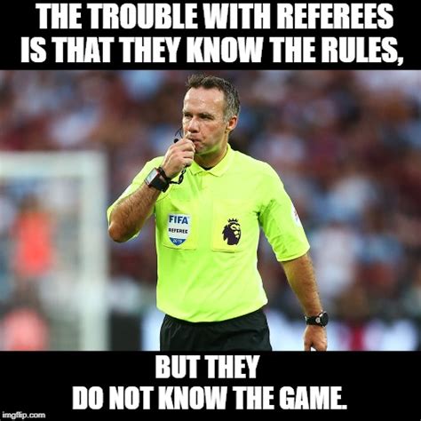 Referees - Imgflip