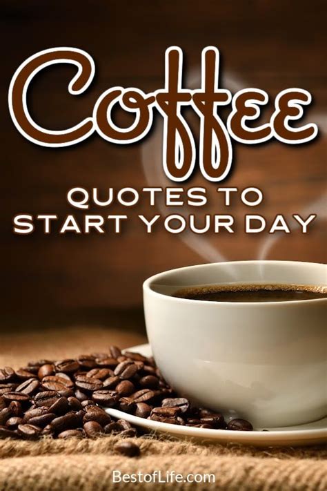 Coffee Quotes to Start Your Day #InternationalCoffeeDay | Funny coffee ...