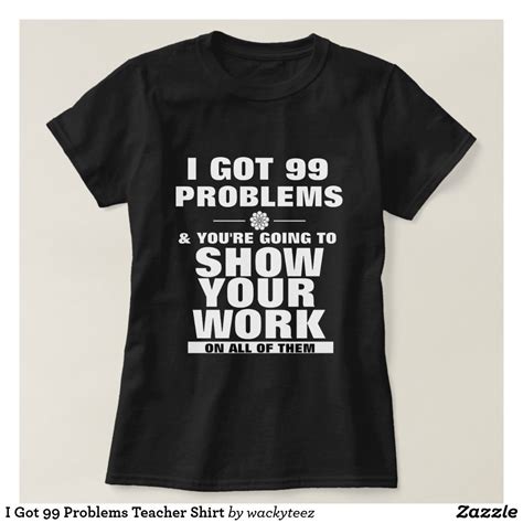 Create your own T-Shirt | Zazzle.com | Teacher shirts funny, Teacher ...