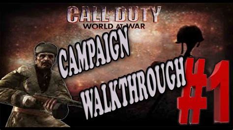 Call Of Duty: World At War-Campaign Walkthrough Part 1 - YouTube