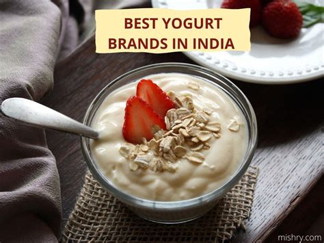 The Best Yogurt Brands in India (Nov 2024)