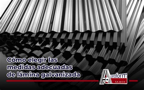 Lámina galvanizada para techo: La mejor opción para tu construcción | Aceroform S.A. de C.V.