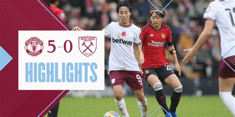 Highlights: Women's team lose out to Manchester United | West Ham ...