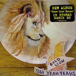 Yeah Yeah Yeahs - Gold Lion | Releases | Discogs