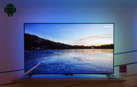 Philips TVs combine Android, 4K resolution with moody backlighting