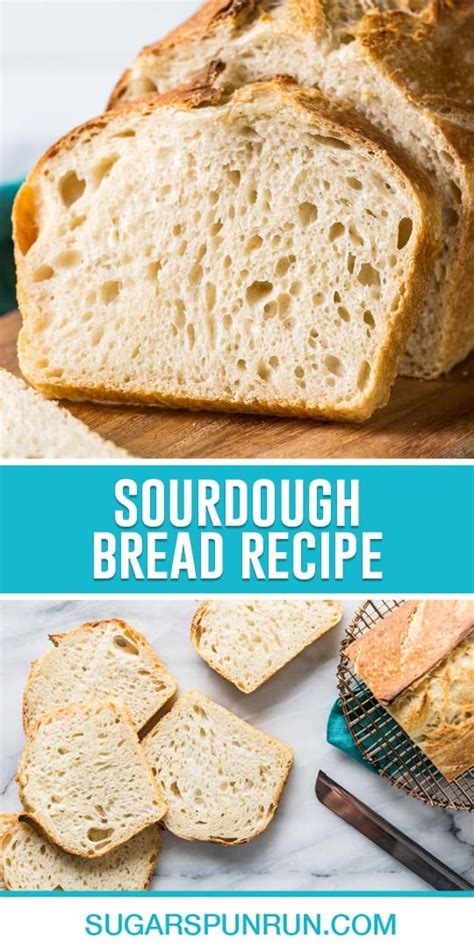 Sourdough Bread Recipe - Sugar Spun Run