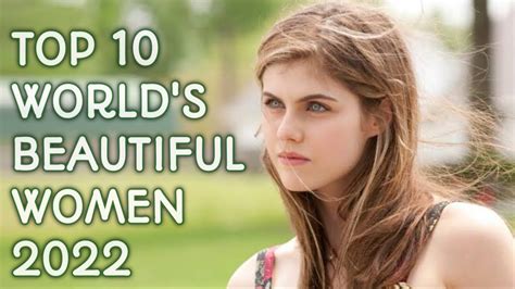 Top 10 Most Beautiful Women In The World 2022 - YouTube