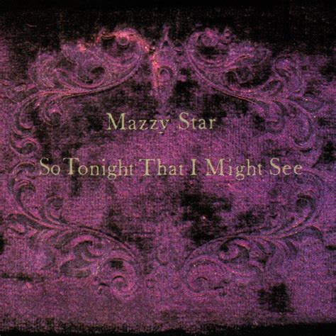 So Tonight That I Might See : Mazzy Star: Amazon.es: CDs y vinilos}