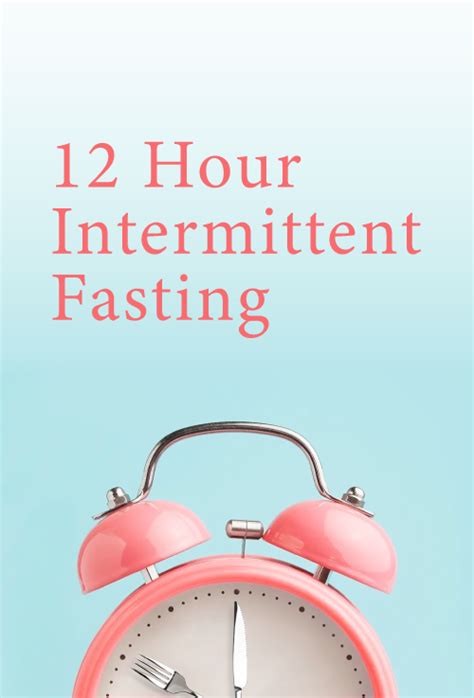 4 BIG Health Benefits of 12 Hour Intermittent Fasting - clean cuisine