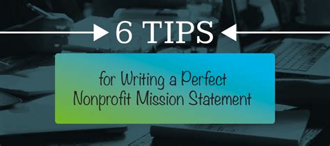 6 Tips for Writing a Perfect Nonprofit Mission Statement - Snowball ...