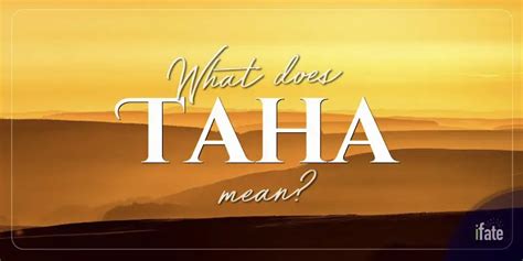 What the Name "Taha" Means, and Why Numerologists Like It