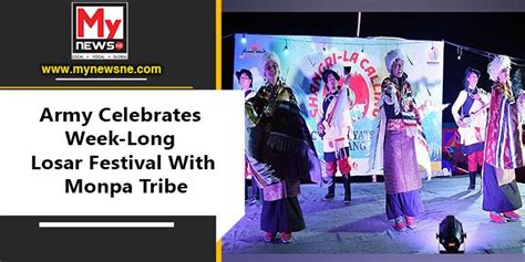 Arunachal Pradesh: Army celebrates Losar festival in Tawang – MyNewsNE ...