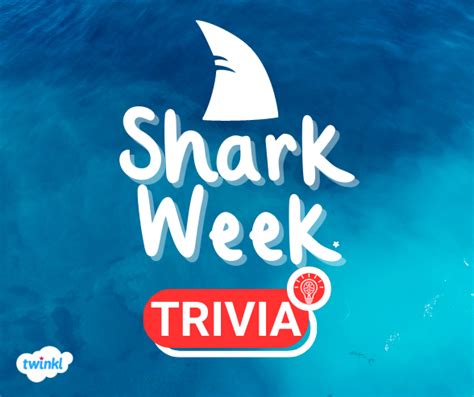 Shark Week Trivia for Kids - Twinkl