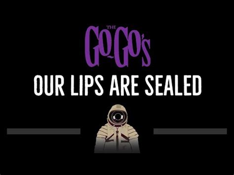 The Go Go's • Our Lips Are Sealed (CC) (Remastered Video) 🎤 [Karaoke ...