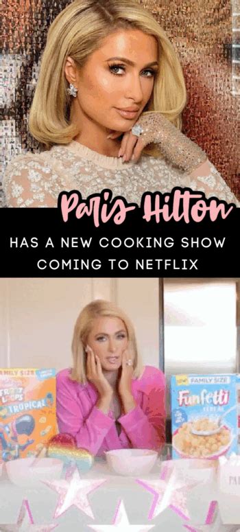 Paris Hilton Has A New Cooking Show Coming To Netflix And I Bet We'll ...