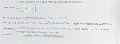 Solved Find the dimension and a basis of the column space of | Chegg.com