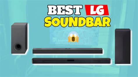 Best LG Soundbar Of 2023 | Top 5 Soundbars Review - YouTube