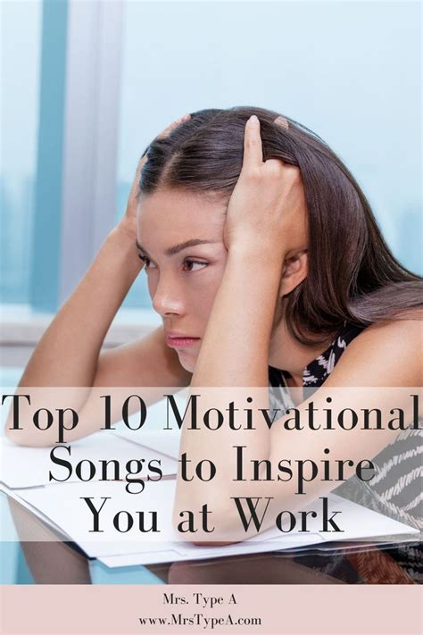 Top 10 Motivational Songs to Inspire You at Work - Mrs Type A ...