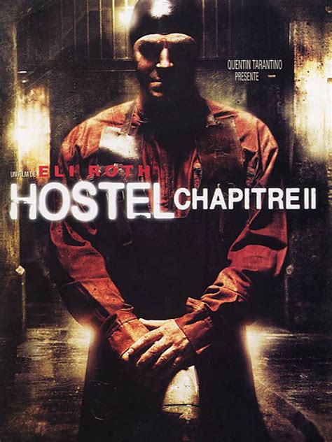 Hostel - Chapitre II - Film 2007 - AlloCiné