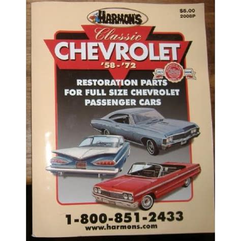 Classic Chevrolet Restoration Parts '58-'72: Harmon's: Amazon.com: Books