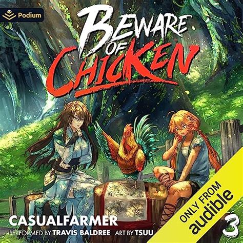 Beware of Chicken 3: A Xianxia Cultivation Novel: Book 3 (Audio Download): Casualfarmer, Travis ...