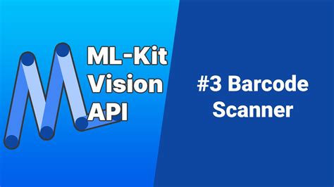 #3 ML-Kit's Vision API on Android - Barcode Scanning - YouTube